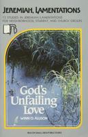 Jeremiah/Lamentations: God's Unfailing Love (Beacon Small-Group Bible Studies) 0834111063 Book Cover