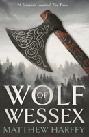 Wolf of Wessex 183893281X Book Cover