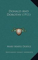 Donald and Dorothy 1511804602 Book Cover