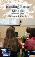Building Better Schools -- Third Pocket Edition 1105933431 Book Cover