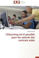 L'Elearning Est-Il Possible Pour Les Salaria(c)S Des Contrats Aida(c)S 3841736033 Book Cover