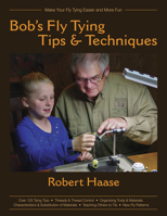 Bob's Fly Tying Tips and Techniques 1483588246 Book Cover