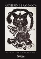 Katherine Brannock Sketchbooks: Volume One 1934623393 Book Cover