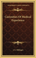 Curiosities of Medical Experience 1515283208 Book Cover