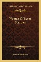 Woman of Seven Sorrows 1147364664 Book Cover
