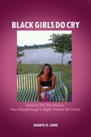 Black Girls Do Cry 164530678X Book Cover