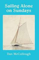 Sailing Alone on Sundays 097711242X Book Cover