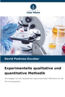 Experimentelle qualitative und quantitative Methodik (German Edition) 6207029585 Book Cover