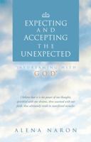 Expecting and Accepting the Unexpected: Daydreaming with God 1452574952 Book Cover