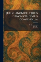 Juris Canonici Et Juris Canonico- Civilis Compendium 1025768264 Book Cover