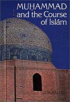 Muhammad and the Course of Islam 0853980608 Book Cover