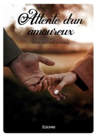 Attente d'un amoureux (French Edition) 2414605561 Book Cover