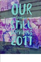 Our Stories: Still Surviving 2017 1387163701 Book Cover