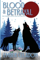 Blood and Betrayal: Golden Wolf Series Book Two (The Golden Wolf) 1067136223 Book Cover