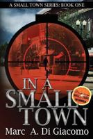 In a Small Town 1492847011 Book Cover