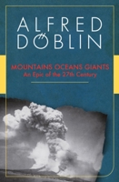 Mountains Oceans Giants: An Epic of the 27th Century 191291624X Book Cover