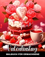 Valentinstag Malbuch für Erwachsene: Valentinstag Malseiten mit Herz Illustrationen, Tieren, Liebesszenen und Mehr (German Edition) B0CRMQ6WK6 Book Cover