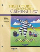 High Court Case Summaries on Criminal Law keyed to Dressler, 3D 0314156046 Book Cover