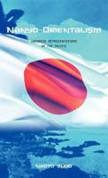 Nanyo-Orientalism: Japanese Representations of the Pacific 1604977310 Book Cover