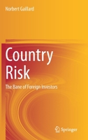 Country Risk: The Bane of Foreign Investors 3030457877 Book Cover