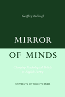 Mirror of Minds: Changing Psychological Beliefs in English Poetry 1442651768 Book Cover