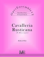 OperEnsemble12, Cavalleria Rusticana (P.Mascagni): Reduced Parts 1546343415 Book Cover