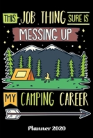 Planner 2020: Daily Planner Camping Career Weekly Planner 2020 | With Federal Holidays | Softcover | 6x9 | Gift Idea Camping 1650062591 Book Cover