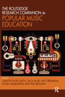The Routledge Research Companion to Popular Music Education 036758137X Book Cover