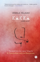 Kakka: a Dalit Novel 9391431070 Book Cover