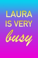 Laura: I'm Very Busy 2 Year Weekly Planner with Note Pages (24 Months) Pink Blue Gold Custom Letter L Personalized Cover 2020 - 2022 Week Planning Monthly Appointment Calendar Schedule Plan Each Day,  1707964270 Book Cover