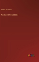 Kuvauksia Hailuodosta (Finnish Edition) 356604363X Book Cover