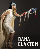 Dana Claxton: Fringing the Cube 1773270508 Book Cover