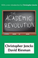 The Academic Revolution (A Phoenix book) 0226396282 Book Cover