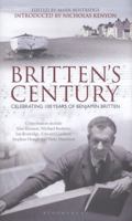 Britten's Century 1441177906 Book Cover