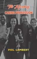The Knowing and Caring Profession 139844328X Book Cover