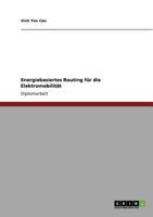 Energiebasiertes Routing f�r die Elektromobilit�t 364095551X Book Cover