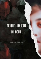 Ce que l'on fait du deuil (French Edition) 2322600873 Book Cover