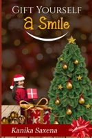 Gift Yourself a Smile B08RKN1MPC Book Cover