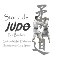 Storia del judo per bambini (My First Judo Competition multi language series) B09BM8GC89 Book Cover