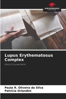 Lupus Erythematosus Complex: End of Course Work 6206115534 Book Cover