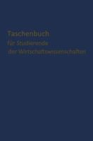 Taschenbuch Fur Studierende Der Wirtschaftswissenschaften 3663125351 Book Cover