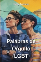 Palabras de Orgullo (LGBT) (Spanish Edition) 9984497801 Book Cover
