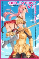 Oblivion: In another world with my thong V.1 ( Light Novel) (Uncensored Version): A Boy with a Sword and a Girl with a Thong Fighting in a Deadly Magical Game 1659162408 Book Cover