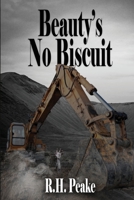 Beauty's No Biscuit 1953150225 Book Cover