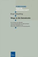Wege in Die Demokratie 3810031178 Book Cover