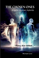 The Chosen Ones - Angelic-Human Hybrids B0F5NGLB18 Book Cover