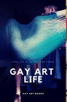 Gay Art Life 0368452352 Book Cover