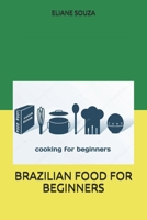 Brazilian Food for Beginners B08HTBB62B Book Cover