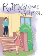 Rina Goes to School 1514489481 Book Cover