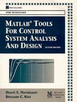 Matlab Tools for Control System Analysis and Design 0132022931 Book Cover